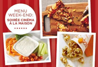 Menu week-end - Soirée cinéma à la maison