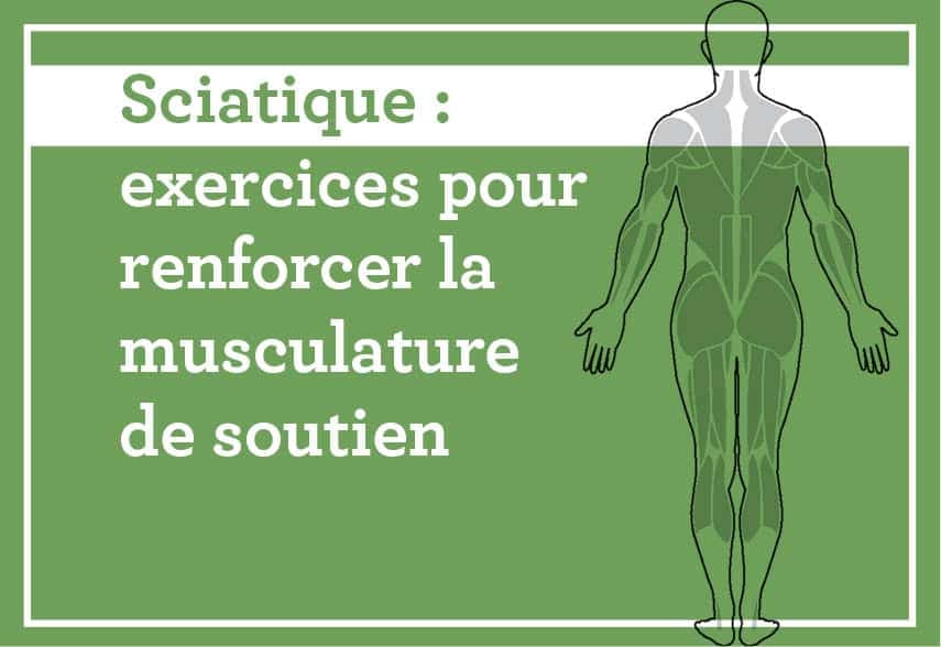 Sciatique : exercices pour muscler le soutien